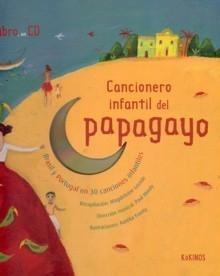 Cuentos y canciones del papagayo. Brasil y Portugal en 30 canciones  infantiles – BiblosClube