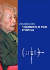 Recuperemos as mans / Evidencias