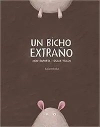 Un bicho extraño